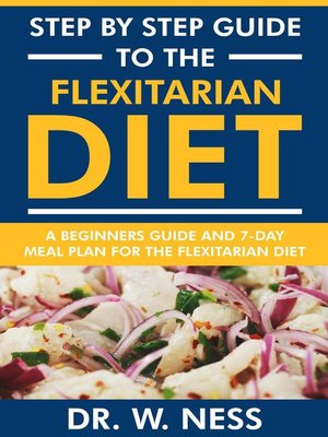 cover image of Step by Step Guide to the Flexitarian Diet